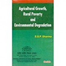 Agricultural Growth, Rural Poverty and Environmental Degradation